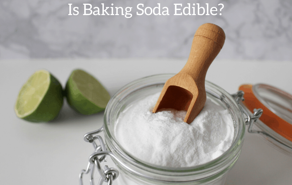 Is Baking Soda Edible?